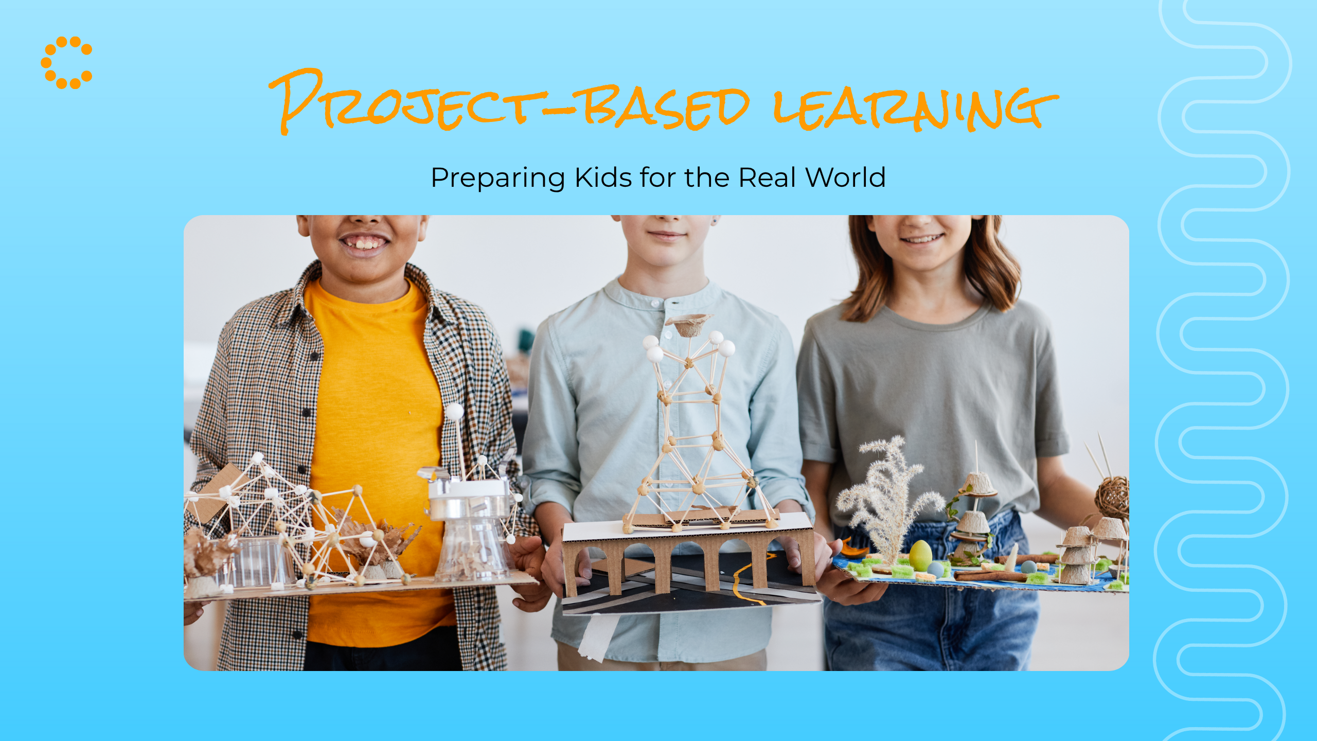 How Project-Based Learning Prepares Learners for the Real World