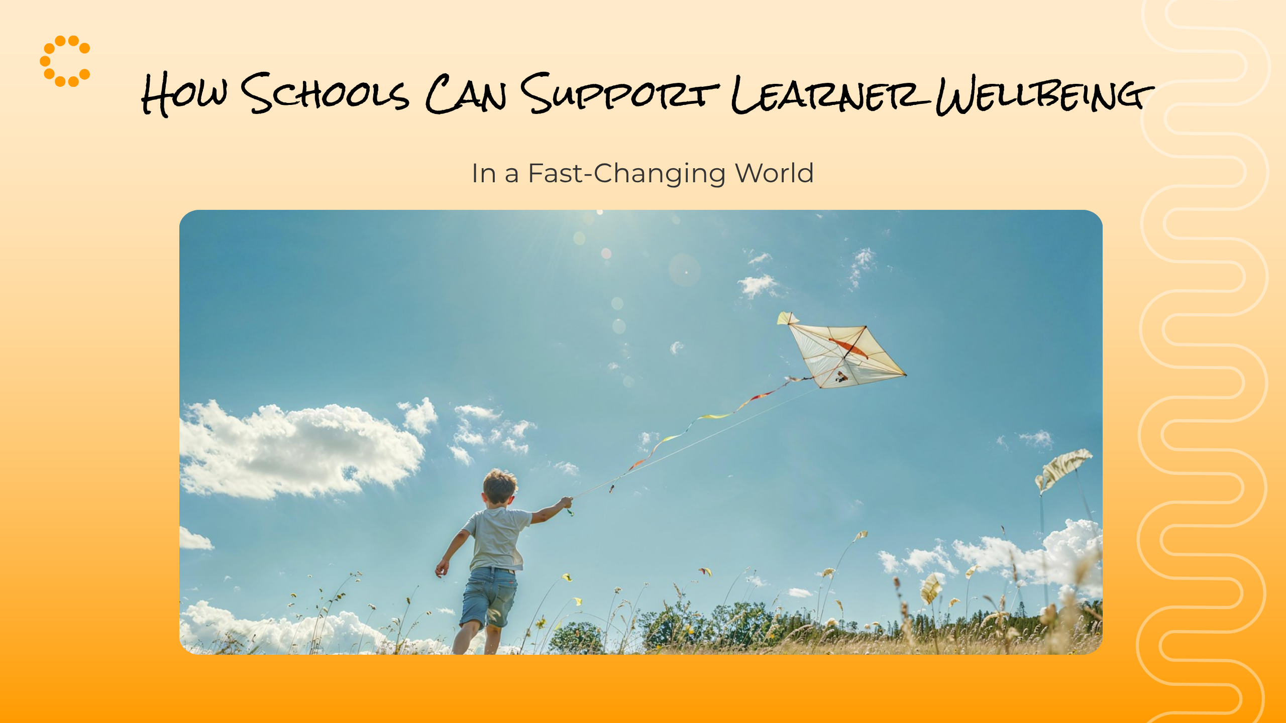 How Schools Can Support Learner Wellbeing in a Fast-Changing World