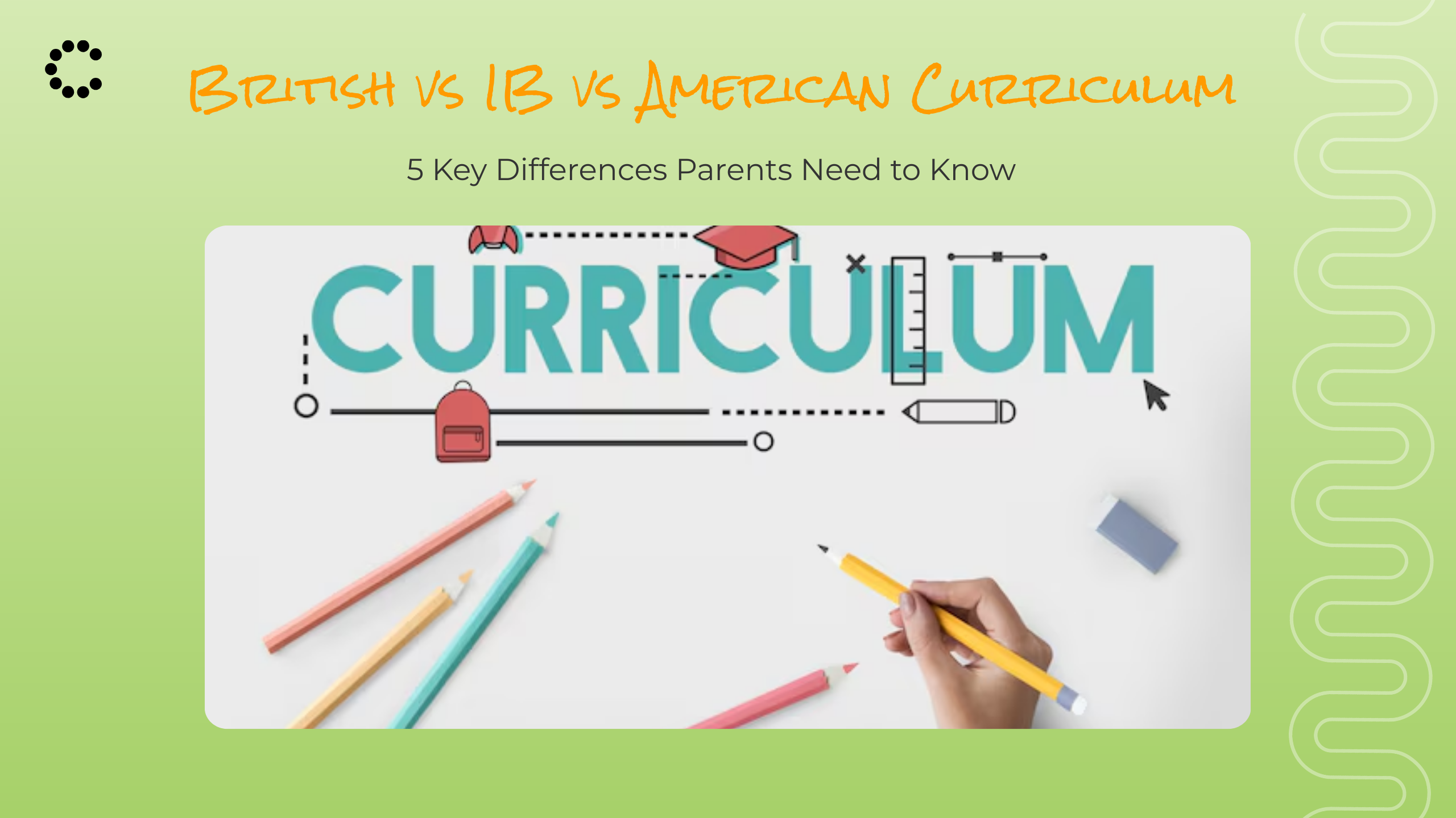 British vs IB vs American Curriculum: 5 Key Differences Parents Need to Know