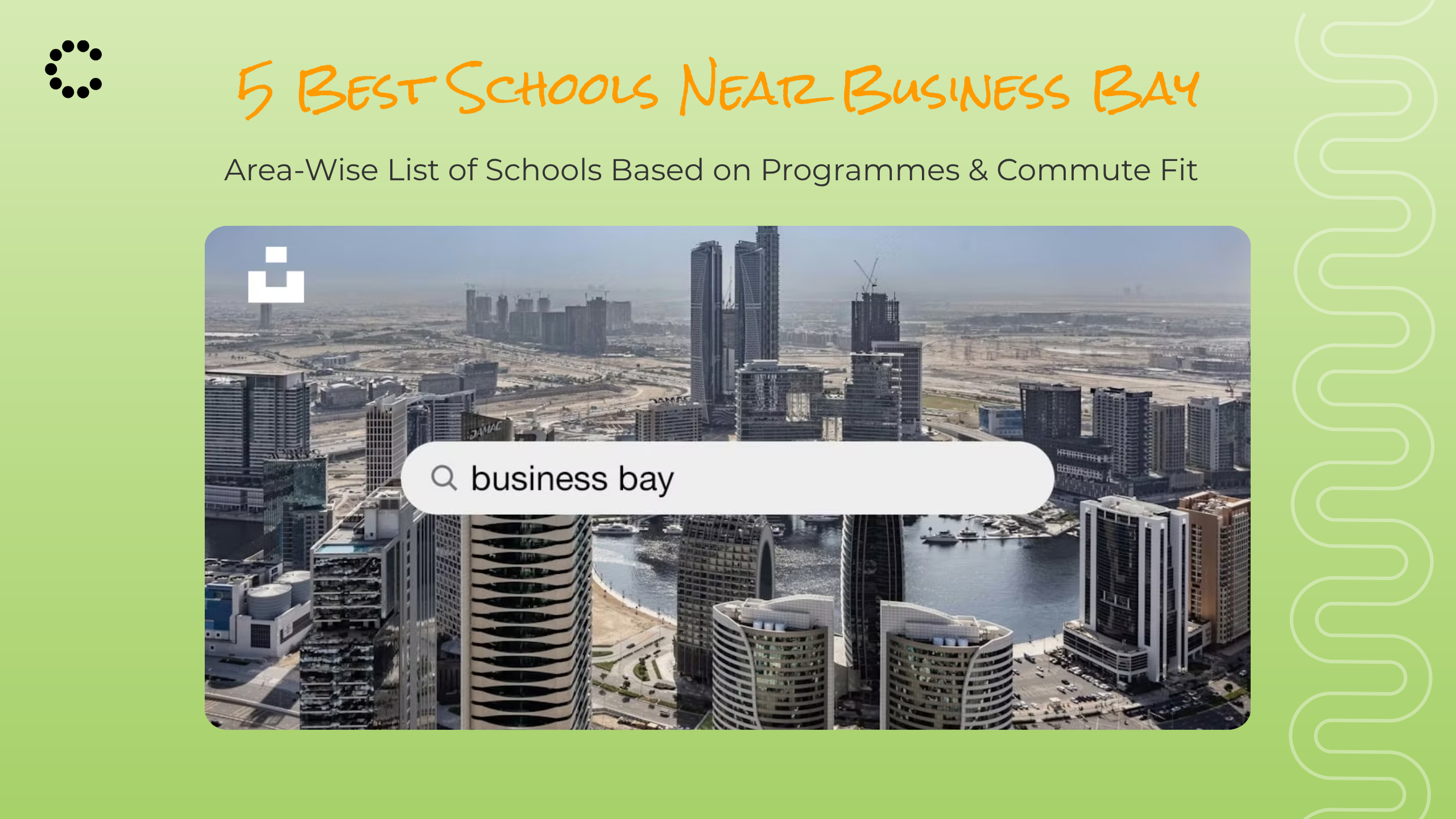 5 Best Schools Near Business Bay: Area-Wise Shortlist Based on Programmes & Commute Fit