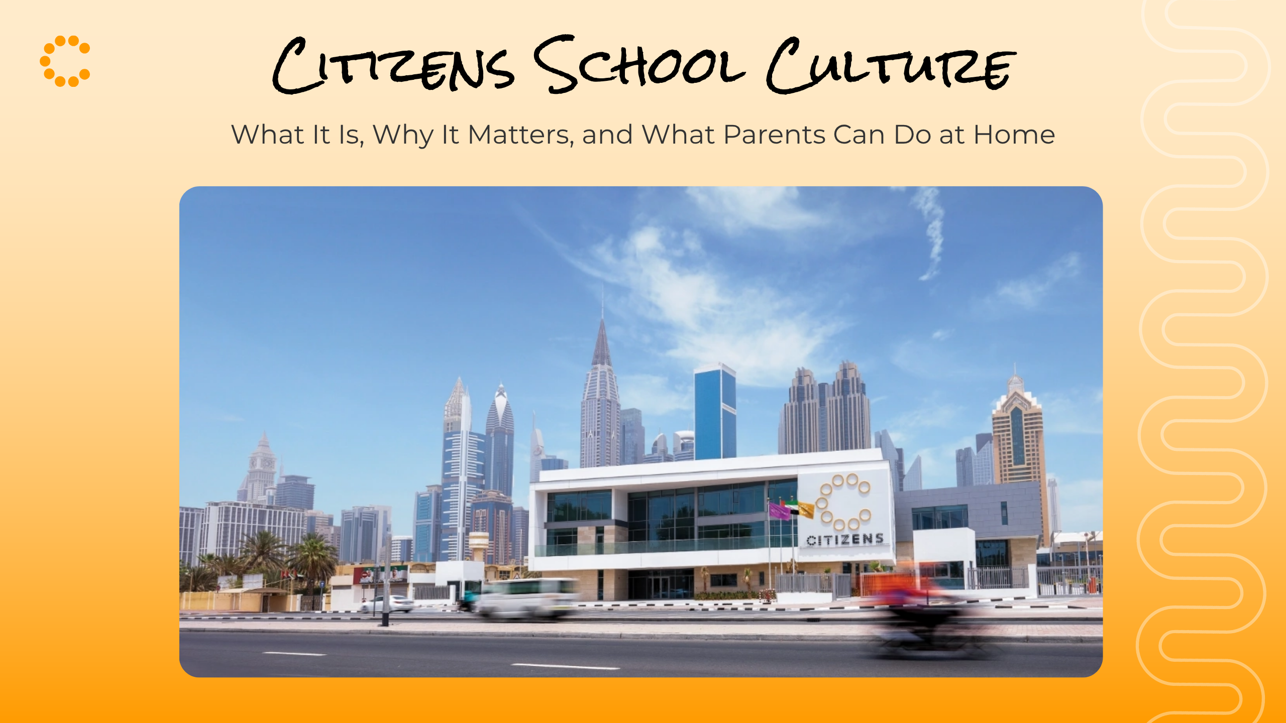 Citizens School Culture Explained: 7 Things Every Parent Should Know