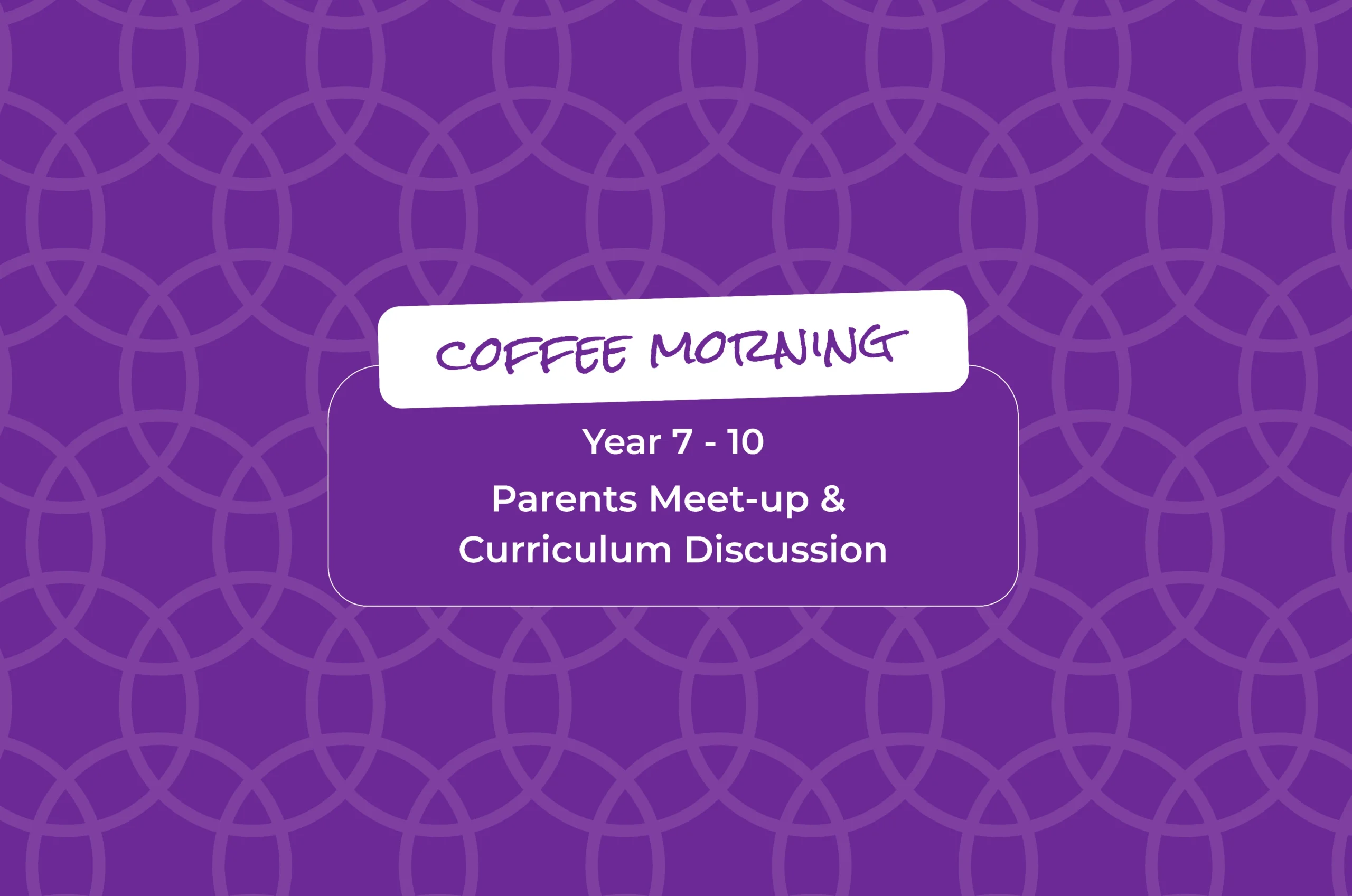 Coffee Morning – Secondary